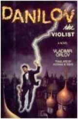 9780688046552-068804655X-Danilov, the violist: A novel