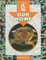 9780836816020-0836816021-Our Home (Under the Microscope)