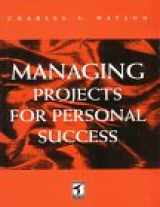 9780412717406-0412717409-Managing Projects for Personal Success