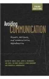 9781572736887-1572736887-Avoiding Communication: Shyness, Reticence, and Communication Apprehension
