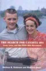 9781584654865-1584654864-The Search for Canasta 404: Love, Loss, and the POW/MIA Movement