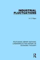 9781138217195-1138217190-Industrial Fluctuations (Routledge Library Editions: Landmarks in the History of Economic Thought)