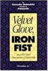 9784569532677-4569532675-Velvet Glove, Iron Fist and 101 Other Dimensions of Leadership