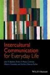 9781444332360-1444332368-Intercultural Communication for Everyday Life
