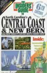 9781573800211-157380021X-The Insiders' Guide to North Carolina's Central Coast & New Bern (The Insider's Guide Series)