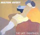 9781885444202-1885444206-Milton Avery: The Late Paintings