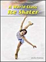 9780431189369-0431189366-Making of a Champion: World Class Ice Skater