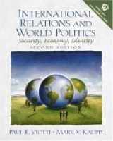 9780130172778-0130172774-International Relations and World Politics : Security, Economy, Identity