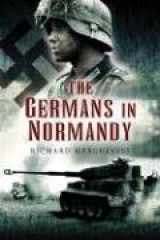 9781844154470-1844154475-The Germans in Normandy