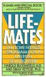 9780451171726-0451171721-Lifemates: The Love Fitness Program for a Lasting Relationship