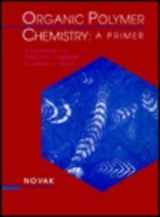 9780030106330-0030106338-Organic Polymer Chemistry: A Primer: Supplement to Organic Chemistry