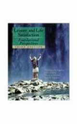 9780072353976-007235397X-Leisure and Life Satisfaction: Foundational Perspectives