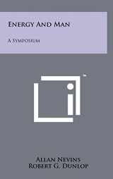 9781258003456-1258003457-Energy and Man: A Symposium