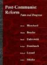 9780262023627-0262023628-Post-Communist Reform: Pain and Progress