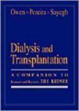 9780721676876-0721676871-Dialysis and Transplantation: A Companion to Brenner & Rector's The Kidney