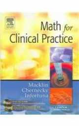 9780323026338-0323026338-Drug Calculations Online to Accompany Math for Clinical Practice (Access Code and Textbook Package)