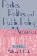 9781568023526-1568023529-Parties, Politics, and Public Policy in America