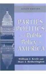 9781568026756-1568026757-Parties, Politics, and Public Policy in America