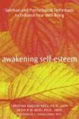 9781572243439-1572243430-Awakening Self-Esteem: Spiritual and Psychological Techniques to Enhance Your Well-Being