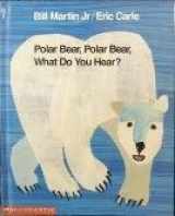 9780590454094-0590454099-Polar Bear Polar Bear What Do You Hear