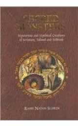 9781933143187-1933143185-Sacred Monsters: Mysterious and Mythical Creatures of Scripture, Talmud and Midrash