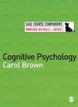 9781412918381-1412918383-Cognitive Psychology (SAGE Course Companions series)