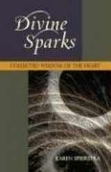 9781596750067-1596750065-Divine Sparks: Collected Wisdom of the Heart