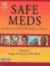 9780323027663-0323027660-Safe Meds: An Interactive Guide to Safe Medication Practice