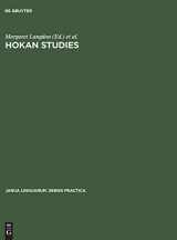 9789027931245-9027931240-Hokan Studies: Papers from the First Conference on Hokan Languages, held in San Diego, California, April 23–25, 1970 (Janua Linguarum. Series Practica, 181)