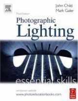 9780240519647-0240519647-Photographic Lighting: Essential Skills