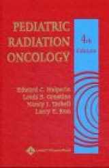 9780781742528-0781742528-Pediatric Radiation Oncology (Halperin, Pediatric Radiation Oncology)