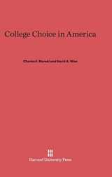 9780674422278-0674422279-College Choice in America