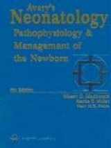 9780781746434-0781746434-Avery's Neonatology: Pathophysiology And Management Of The Newborn (Avery's Neonatology Pathophusiology and Management of the Newborn)