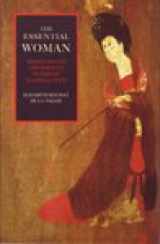 9781872468334-1872468330-The Essential Woman: Female Health and Fertility in Chinese Classical Texts by Rochat de la Vallee, Elisabeth (2007) Paperback