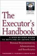 9780816044276-0816044279-The Executor's Handbook: A Step-By-Step Guide to Settling an Estate for Personal Representatives, Administrators, and Beneficiaries