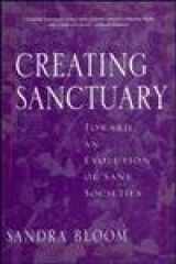 9780415918589-0415918588-Creating Sanctuary: Toward the Evolution of Sane Societies