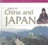9780739849774-0739849778-Myths of China and Japan (Mythic World)