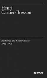 9781597113922-1597113921-Henri Cartier-Bresson: Interviews and Conversations (1951-1998)