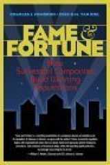 9780130937377-0130937371-Fame & Fortune: How Successful Companies Build Winning Reputations