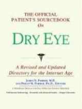 9780497009656-049700965X-The Official Patient's Sourcebook on Dry Eye: A Directory for the Internet Age