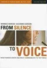 9780801472589-080147258X-From Silence to Voice: What Nurses Know And Must Communicate to the Public, Second Edition