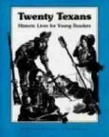 9781885777089-1885777086-Twenty Texans: Historic Lives for Young Readers