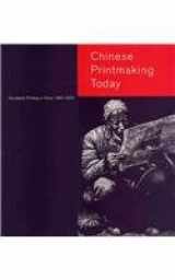 9780712348232-0712348239-Chinese Printmaking Today: Woodblock Printing in China, 1980-2000