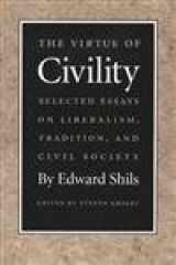 9780865971486-086597148X-The Virtue of Civility: Selected Essays on Liberalism, Tradition, and Civil Society