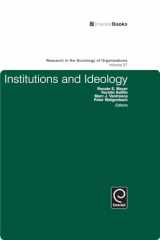 9781848558663-184855866X-Institutions and Ideology (Research in the Sociology of Organizations, 27)