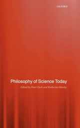 9780199250547-0199250545-Philosophy of Science Today