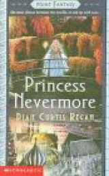 9780606117654-0606117652-Princess Nevermore