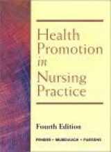 9780130319500-0130319503-Health Promotion in Nursing Practice (4th Edition)
