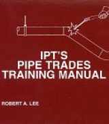 9780920855201-0920855202-IPT's Pipe Trades Training Manual