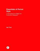 9781138936171-1138936170-Essentials of Period Style: A Sourcebook for Stage and Production Designers